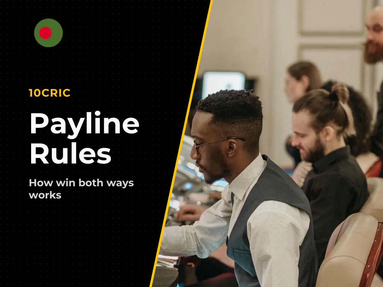 How Win Both Ways Actually Works