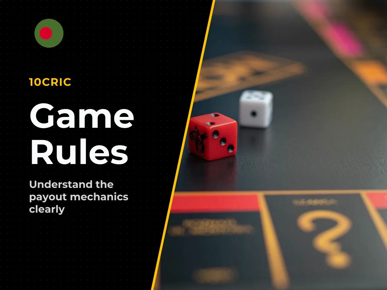 Two rules define the payout. First